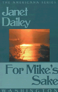 For Mike's Sake