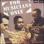 For Musicians Only
