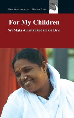 For My Children - M a Center, and Amma, and Devi, Sri Mata Amritanandamayi
