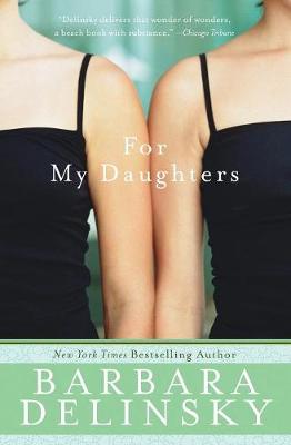 For My Daughters - Delinsky, Barbara
