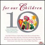 For Our Children: 10th Anniversary Edition
