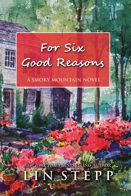 For Six Good Reasons - Stepp, Lin