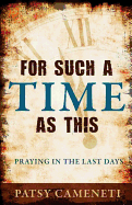 For Such a Time as This