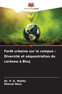 For?t urbaine sur le campus: Diversit? et s?questration du carbone ? Bhuj