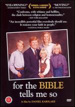For the Bible Tells Me So