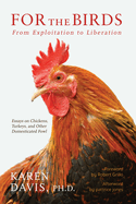 For the Birds: From Exploitation to Liberation