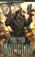 For the Emperor