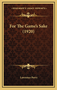 For the Game's Sake (1920)