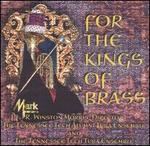 For the Kings of Brass