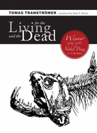 For the Living and the Dead