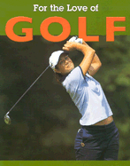 For the Love of Golf