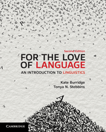For the Love of Language: An Introduction to Linguistics