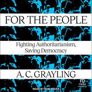 For the People: Fighting Authoritarianism, Saving Democracy