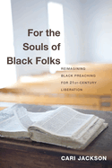 For the Souls of Black Folks