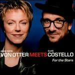 For the Stars (Anne Sofie von Otter Meets Elvis Costello)