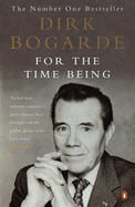 For the Time Being: Collected Journalism