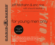 For Young Men Only: A Guy's Guide to the Alien Gender
