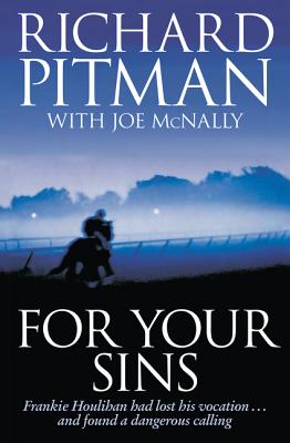 For Your Sins - Pitman, Richard, and McNally, Joe