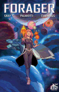 Forager: The Graphic Novel