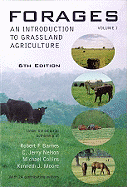 Forages, an Introduction to Grassland Agriculture (Volume I)