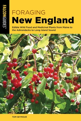 Foraging New England - Seymour, Tom