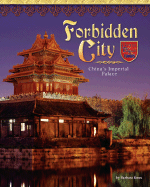 Forbidden City: China's Imperial Palace