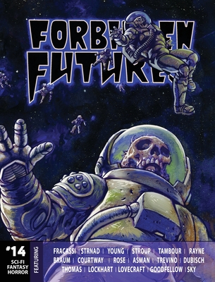 Forbidden Futures 14 - Strnad, Jan, and Asman, Brian, and Fracassi, Philip