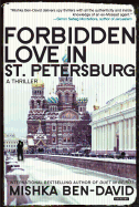 Forbidden Love in St. Petersburg: A Thriller