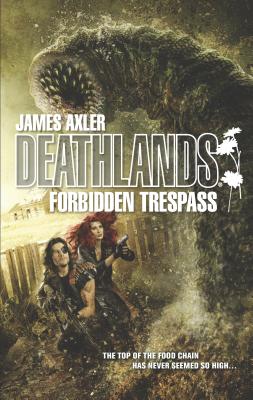 Forbidden Trespass - Axler, James