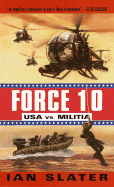 Force 10: USA Vs. Militia