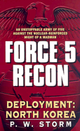 Force 5 Recon: Deployment: North Korea