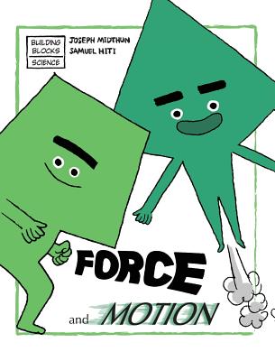 Force and Motion - Midthun, Joseph