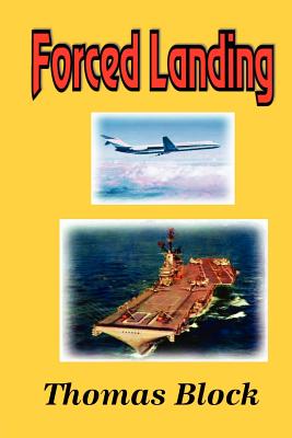 Forced Landing - Block, Thomas