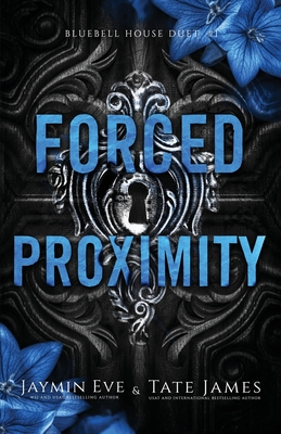 Forced Proximity - James, Tate, and Eve, Jaymin