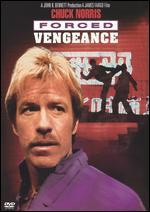 Forced Vengeance
