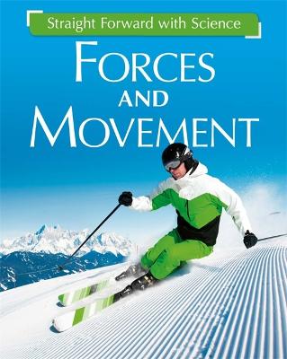 Forces and Movement - Riley, Peter, and Franklin, Watts