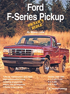 Ford F-Series Pickup Owner's Bible