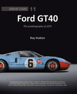 Ford Gt40: The Autobiography of 1075