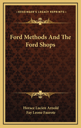 Ford Methods and the Ford Shops