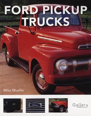 Ford Pickup Trucks - Mueller, Mike