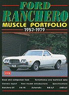 Ford Ranchero Muscle Portfolio: 1957-1979