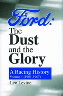 Ford: The Dust and the Glory