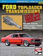 Ford Toploader Transmissions: How to Rebuild