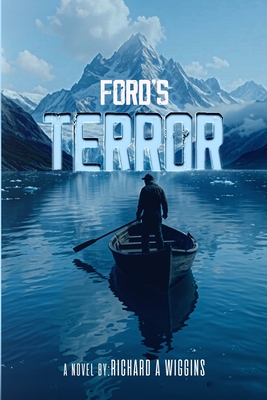 Ford's Terror - Wiggins, Richard