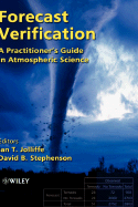 Forecast Verification: A Practitioner's Guide in Atmospheric Science