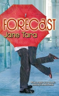 Forecast - Tara, Jane
