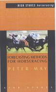 Forecasting Methods for Horseracing