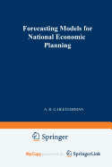 Forecasting Models for National Economic Planning