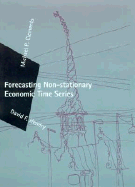 Forecasting Non-Stationary Economic Time Series