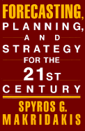 Forecasting, Planning, and Strategies for the 21st Century